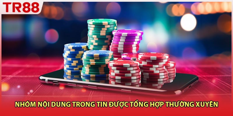 Nhóm nội dung trong tin được tổng hợp thường xuyên