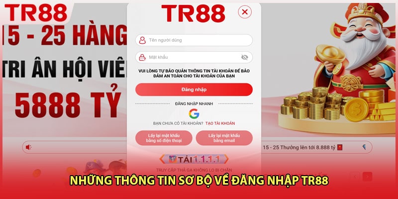 Những thông tin sơ bộ về đăng nhập TR88