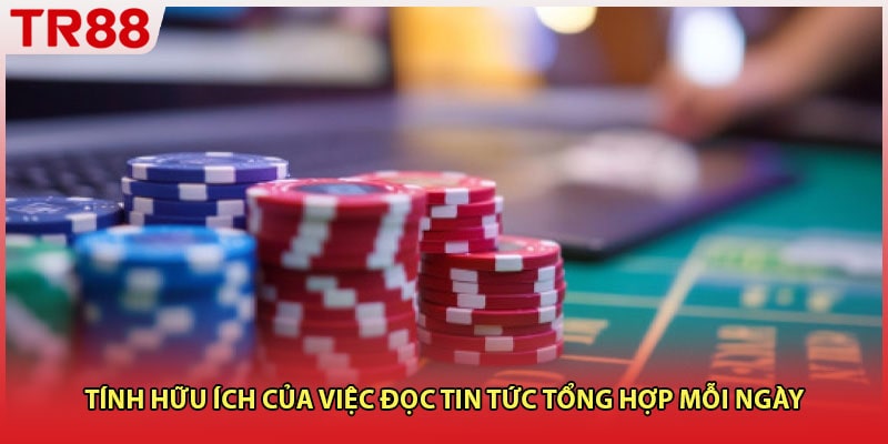 Tính hữu ích của việc đọc tin tức tổng hợp mỗi ngày